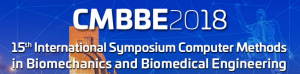CMBBE2018 - 15th International Symposium Computer Methods in Biomechanics and Biomedical Engineering and 3rd Conference on Imaging and Visualization