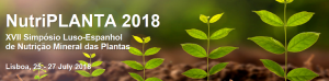 NutriPLANTA 2018 - XVII Simpósio Luso-Espanhol de Nutrição Mineral das Plantas 