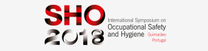 SHO 2018 - International Symposium on Occupational Safety and Hygiene