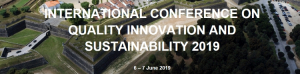 ICQIS2019 - 1st Conference on Quality Innovation and Sustainability