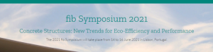 fib Symposium 2021 - Concrete Structures: New Trends for Eco-Efficiency and Performance 