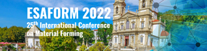 ESAFORM 2022 - 25th International Conference on Material Forming