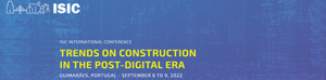 ISIC 2022 - International Society for Intelligent Construction 2022 Conference