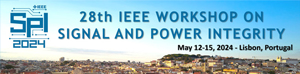 SPI 2024 – 28th IEEE Workshop on Signal and Power Integrity